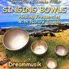 Singing Bowls - Healing Frequencies With Nature Sounds