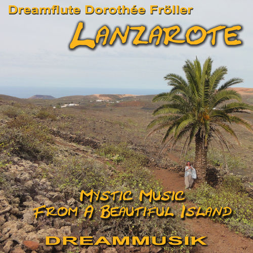 Lanzarote - Mystic Music From A Beautiful Island